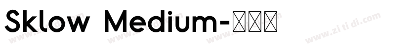 Sklow Medium字体转换